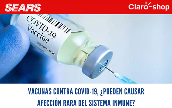 VacunasContraCOVID 19PuedenCausar afeccionSistemaInmune